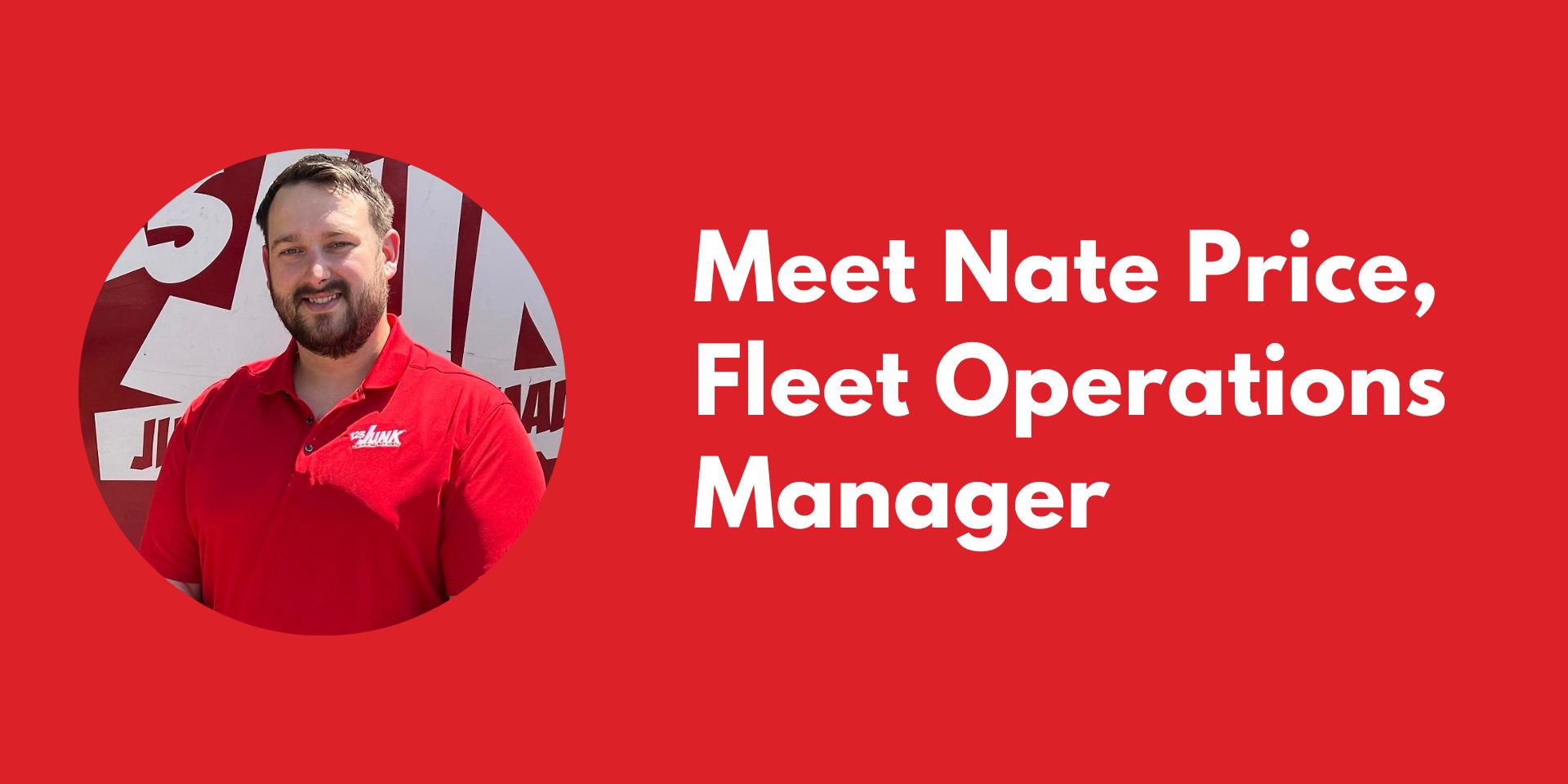 Graphic of Meet Nate Price, Fleet Operations Manager with a photo of a man in a red shirt smiling